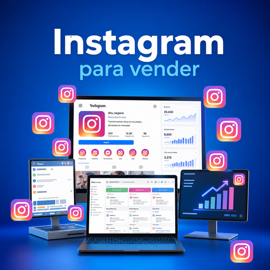 Instagram para vender: Aprende el metodo para convertir seguidores en clientes
